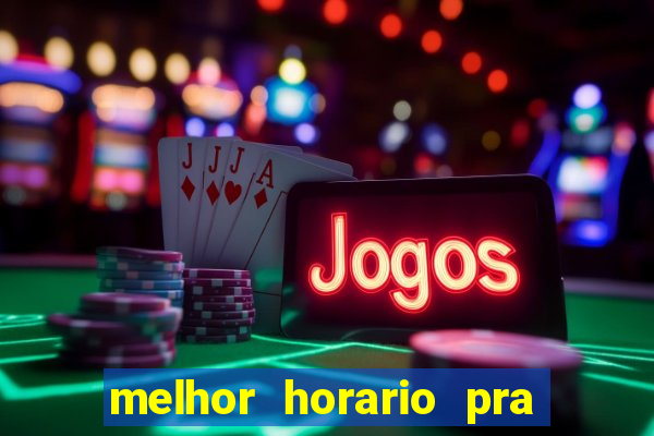 melhor horario pra jogar fortune rabbit